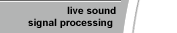 live sound signal processing
